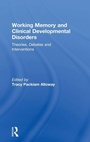 Cover: Working Memory and Clinical Developmental Disorders - Routledge