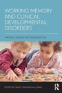 Cover: Working Memory and Clinical Developmental Disorders - Routledge