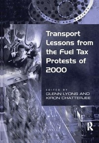Enlarge image Cover: Transport Lessons from the Fuel Tax Protests of 2000 - Routledge