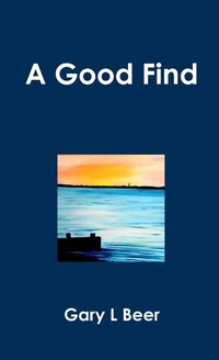 Abbildung von: A Good Find - Lulu.com