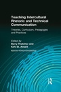 Cover: Teaching Intercultural Rhetoric and Technical Communication - Routledge