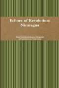 Cover: Echoes of Revolution: Nicaragua - Lulu.com
