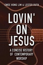 Cover: Lovin' on Jesus - Abingdon Press
