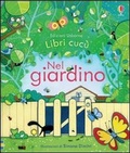 Cover: Nel giardino - Libri cuc&ugrave;;Usborne
