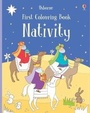 Cover: First Colouring Book Nativity - Usborne Publishing Ltd