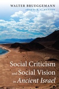 Cover: Social Criticism and Social Vision in Ancient Israel - Wipf and Stock Publishers