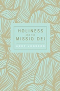 Cover: Holiness and the Missio Dei - Wipf and Stock Publishers