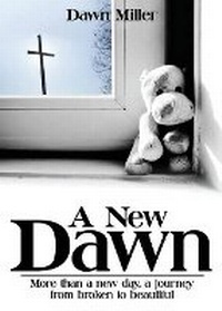 Enlarge image Cover: A New Dawn - Dawn Miller