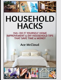 Abbildung von: Household Hacks - Pro Mastery Publishing