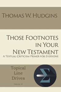 Enlarge image Cover: Those Footnotes in Your New Testament - Energion Publications