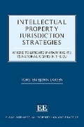 Cover: Intellectual Property Jurisdiction Strategies - Edward Elgar Publishing