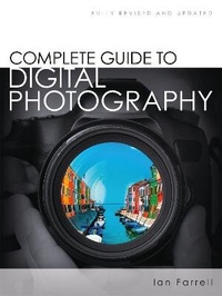 Abbildung von: Complete Guide to Digital Photography - Quercus Publishing