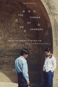 Cover: The Cinema of Jia Zhangke - Bloomsbury Academic
