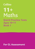 Cover: 11+ Maths Quick Practice Tests Age 10-11 (Year 6) Book 1 - Letts Educational