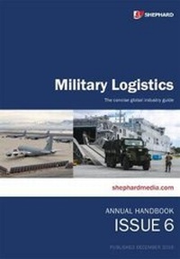 Enlarge image Cover: Military Logistics: Issue 6 - The Shephard Press Ltd