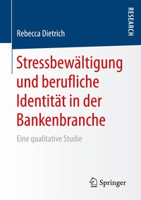 Abbildung von: Stressbewältigung und berufliche Identität in der Bankenbranche - Springer