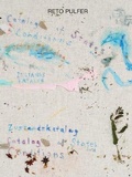 Cover: Reto Pulfer - Zustandskatalog: Catalog of States and Conditions - Sternberg Press