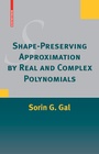 Cover: Shape-Preserving Approximation by Real and Complex Polynomials - Birkhauser Boston Inc
