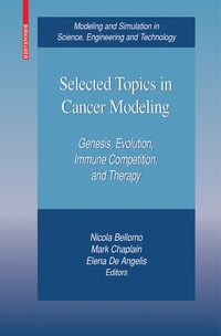 Enlarge image Cover: Selected Topics in Cancer Modeling - Birkhauser Boston Inc