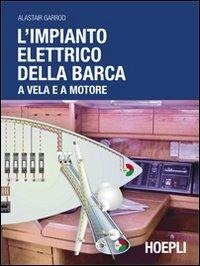 Abbildung von: L' impianto elettrico della barca a vela e a motore - Nautica;Hoepli