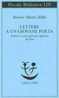 Abbildung von: Lettere a un giovane poeta - Adelphi