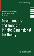 Cover: Developments and Trends in Infinite-Dimensional Lie Theory - Birkhauser Boston Inc