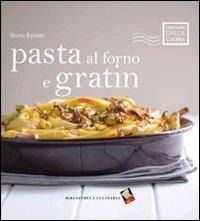 Abbildung von: Pasta al forno e gratin - Cartolina dalla cucina;Bibliotheca Culinaria