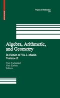 Cover: Algebra, Arithmetic, and Geometry - Birkh&auml;user