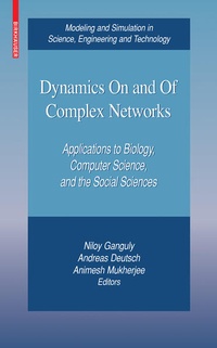Enlarge image Cover: Dynamics On and Of Complex Networks - Birkhauser Boston Inc