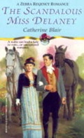Cover: The Scandalous Miss Delaney - Kensington Publishing