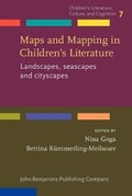 Cover: Maps and Mapping in Children's Literature - John Benjamins Publishing Co