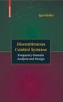 Cover: Discontinuous Control Systems - Birkhauser Boston Inc