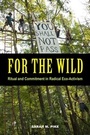 Cover: For the Wild - University of California Press