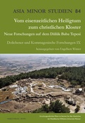 Cover: Vom eisenzeitlichen Heiligtum zum christlichen Kloster - Habelt, R