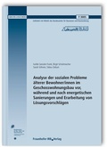 Cover: Analyse der sozialen Probleme &auml;lterer Bewohner/innen im Geschosswohnungsbau vor, w&auml;hrend und nach energetischen Sanierungen und Erarbeitung von L&ouml;sungsvorschl&auml;gen - Fraunhofer IRB Verlag