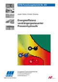 Cover: Energieeffizienz verdr&auml;ngergesteuerter Pressenhydraulik - Europ&auml;ische Forschungsgesellschaft f&uuml;r Blechverarbeitung e.V. (EFB)