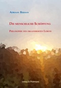 Cover: Die Menschliche Sch&ouml;pfung - M&ouml;llmann, Ch
