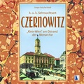 Cover: Czernowitz - Klein-Wien am Ostrand der Monarchie - KRAL