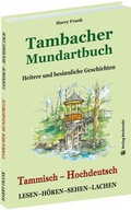 Cover: TAMBACHER MUNDARTBUCH - Tammisch - Hochdeutsch - Verlag Rockstuhl