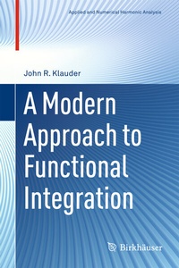 Abbildung von: A Modern Approach to Functional Integration - Birkhäuser