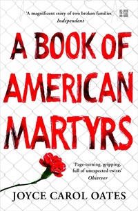 Abbildung von: A Book of American Martyrs - Fourth Estate Ltd