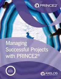 Abbildung von: Managing Successful Projects with PRINCE2 6th Edition - Stationery Office Books