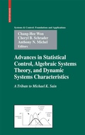 Cover: Advances in Statistical Control, Algebraic Systems Theory, and Dynamic Systems Characteristics - Birkhauser Boston Inc
