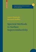 Cover: Spectral Methods in Surface Superconductivity - Birkhauser Boston Inc