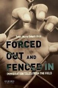 Cover: Forced Out and Fenced in - Oxford University Press