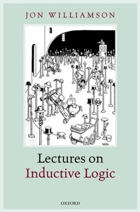 Enlarge image Cover: Lectures on Inductive Logic - OUP eBook