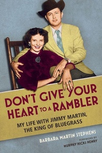 Enlarge image Cover: Don't Give Your Heart to a Rambler - University of Illinois Press