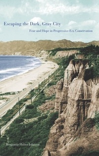 Abbildung von: Escaping the Dark, Gray City - Yale University Press