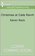 Cover: Christmas at Cade Ranch - Harlequin Heartwarming
