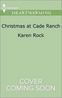Enlarge image Cover: Christmas at Cade Ranch - Harlequin Heartwarming